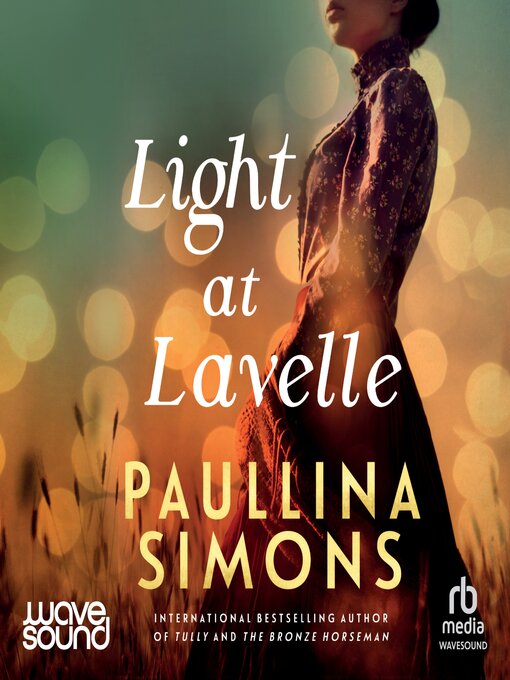 Title details for Light At Lavelle by Paullina Simons - Available
